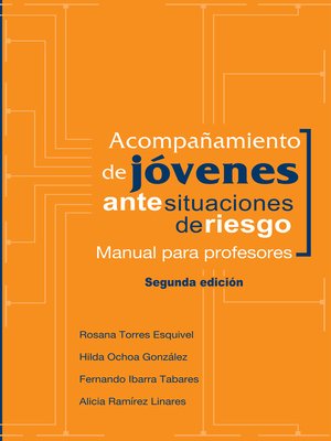 cover image of Acompañamiento de jóvenes ante situaciones de riesgo: Manual para profesores (segunda edición)